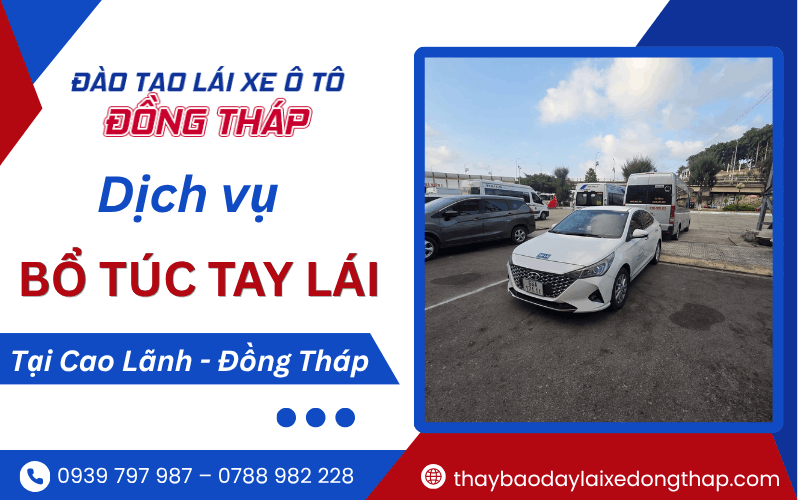 bổ túc tay lái cao lãnh đồng tháp